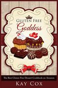 Gluten Free Goddess: The Best Gluten Free Dessert Cookbook on Amazon (en Inglés)