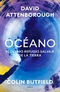 Océano: El Último Refugio Salvaje de la Tierra (in Spanish)