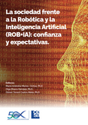 La Sociedad Frente a la Robótica y la Inteligencia Artificial Robia