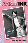 Naked Ink: Diary of a Smalltown Boy, Volume Two (en Inglés)