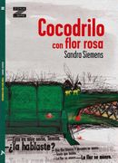 Cocodrilo con Flor de Rosa (in Spanish)