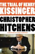 The Trial of Henry Kissinger - Hitchens, Christopher; Dorfman, Ariel - Twelve