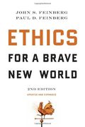 Ethics for a Brave New World, Second Edition (Updated and Expanded) (en Inglés)