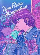 New Retro Illustrations: Retro Reimagined by a new Generation (Paperback) (en Inglés)