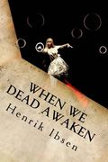When We Dead Awaken (en Inglés)