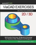 Viacad Exercises: 200 Practice Drawings for Viacad and Other Feature-Based Modeling Software (en Inglés)
