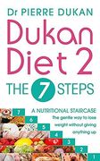 Dukan Diet 2 - The 7 Steps (en Inglés)