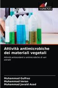 Attività antimicrobiche dei materiali vegetali (en Italiano)