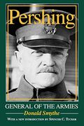 Pershing: General of the Armies