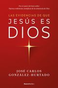 LAS EVIDENCIAS DE QUE JESUS ES DIOS