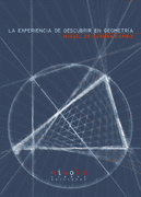 La Experiencia de Descubrir en Geometría