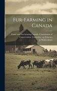 Fur-Farming in Canada (en Inglés)