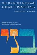Mase'ei (Numbers 33:1-36:13) and Haftarah (Jeremiah 2:4-28; 3:4): The JPS B'Nai Mitzvah Torah Commentary (en Inglés)