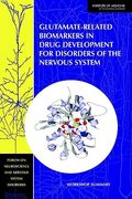 glutamate-related biomarkers in drug development for disorders of the nervous system