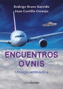 Encuentros Ovnis - Ufologia Aeronautica - Corona Borealis