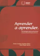 Aprender a aprender: estrategias para promover procesos de aprendizaje autónomo