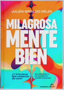 Milagrosamente bien