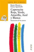 Caperucita Roja Verde Amarilla Azul y Blanca