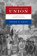 Statehood and Union: A History of the Northwest Ordinance (en Inglés)