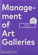 Management of art Galleries, 3rd Edition (en Inglés)