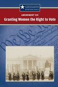 Amendment XIX: Granting Women the Right to Vote (en Inglés)