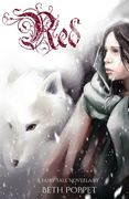 Red: A Fairy Tale Novella (en Inglés)