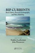 Rip Currents: Beach Safety, Physical Oceanography, and Wave Modeling (en Inglés)