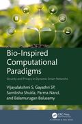 Bio-Inspired Computational Paradigms: Security and Privacy in Dynamic Smart Networks (en Inglés)