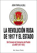 La Revolución Rusa de 1917 y el Estado: Del Consejo de Comisarios del Pueblo a la Nep, 1917-1921
