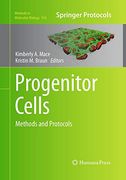 Progenitor Cells: Methods and Protocols (Methods in Molecular Biology, 916) (en Inglés)