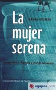 La Mujer Serena: Pensamiento Filosofia y Mundo Femenino
