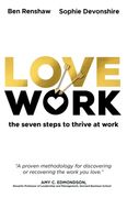 Lovework: The Seven Steps to Thrive at Work (en Inglés)