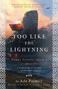 Too Like the Lightning (Terra Ignota) (en Inglés)