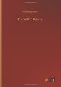 The Will to Believe 
