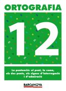 Ortografia 12 (Materials Educatius - Material Complementari Primària) (in Catalan)