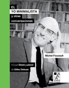 El yo minimalista y otras conservaciones (Paperback)