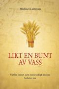 Likt en bunt av vass: Varför enhet och ömsesidigt ansvar behövs nu (en Sueco)