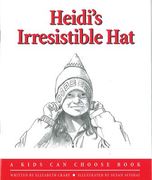 Heidi's Irresistible Hat (en Inglés)