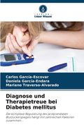 Diagnose und Therapietreue bei Diabetes mellitus (in German)