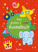 Mein Großes Buntes Ausmalbuch (Elefant): Malbuch mit Vorlagen und Vielen Motiven zum Nachmalen für Kinder ab 2 Jahre (en Alemán)