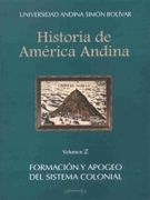 Formación y apogeo del sistema colonial (siglos XVI-XVII)