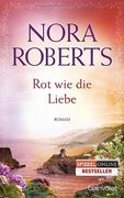 Rot wie die Liebe: Roman (en Alemán)