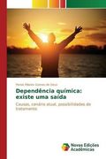 Dependência química: existe uma saída
