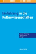 Einführung in Die Kulturwissenschaften: Theoretische Grundlagen - Ansätze - Perspektiven (en Alemán)