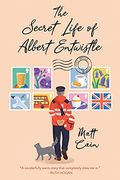 The Secret Life of Albert Entwistle: An Uplifting and Unforgettable Story of Love and Second Chances (en Inglés)