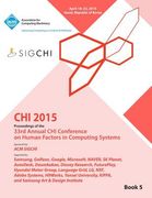 CHI 15 Conference on Human Factor in Computing Systems Vol 5 (en Inglés)