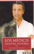 Los Medici. Nuestra Historia