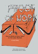 Proof of Work: How to Build on Every Talent (in the Labor Market). A Comic Essay..DE