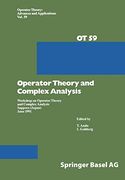 Operator Theory and Complex Analysis: Workshop on Operator Theory and Complex Analysis Sapporo (Japan) June 1991: 59 (Operator Theory: Advances and Applications) (en Inglés)