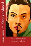 Stockholmed: 11 years surviving domestic violence (en Inglés)